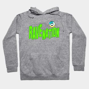 RAVE NATION #3 Hoodie